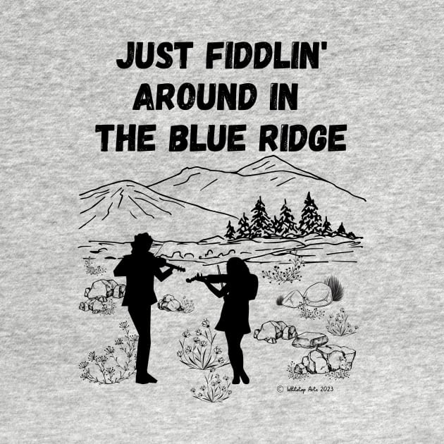 Just Fiddlin' Around in the Blue Ridge Original Design by Whitetop Arts